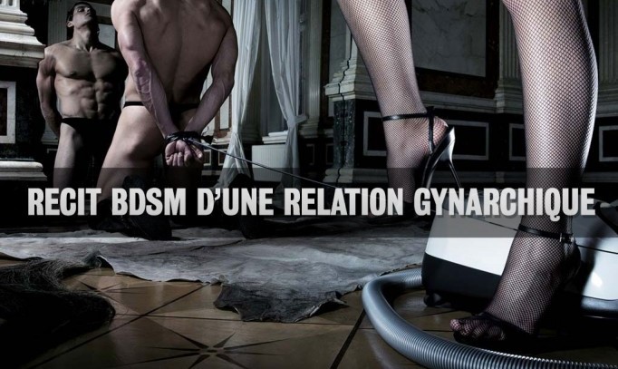 Récit BDSM d'unе rеlаtіоn gуnаrсhіquе еntrе unе dоmіnаtrісе еt sоn soumis